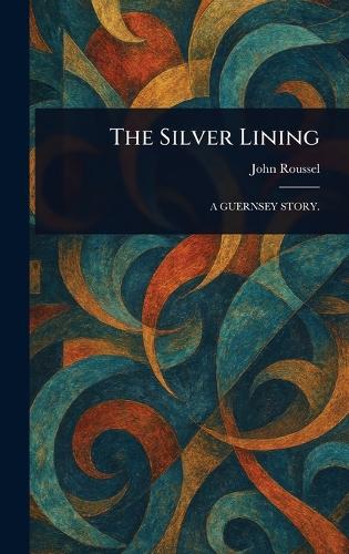 The Silver Lining