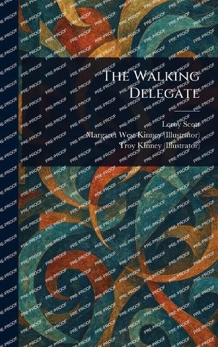 The Walking Delegate