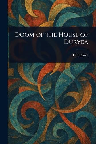 Doom of the House of Duryea