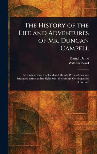 The History of the Life and Adventures of Mr. Duncan Campell