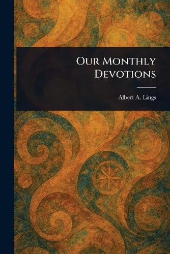 Our Monthly Devotions