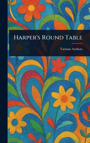 Harper's Round Table