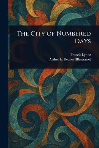 The City of Numbered Days