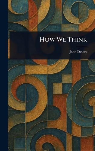 How We Think