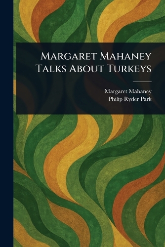 Margaret Mahaney Talks About Turkeys