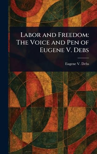 Labor and Freedom