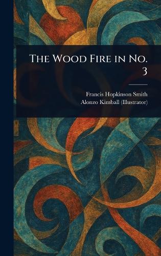 The Wood Fire in No. 3