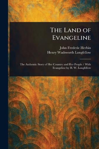 The Land of Evangeline