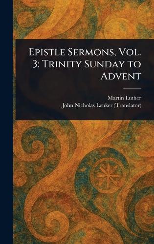Epistle Sermons, Vol. 3