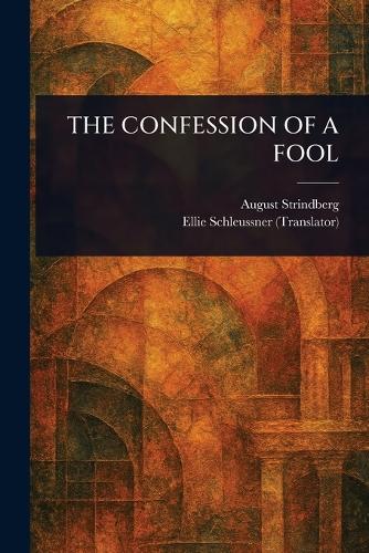 The Confession of a Fool