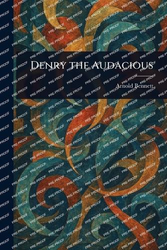 Denry the Audacious