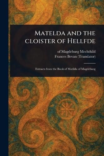 Matelda and the Cloister of Hellfde
