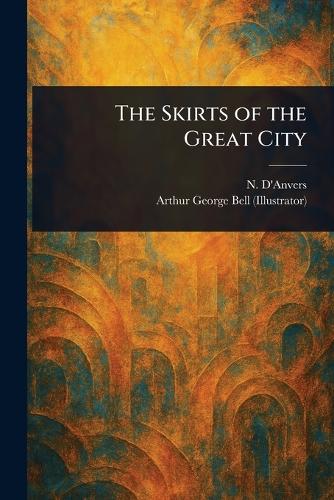 The Skirts of the Great City