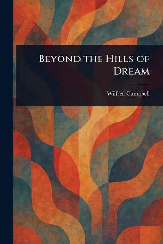 Beyond the Hills of Dream