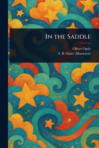 In the Saddle