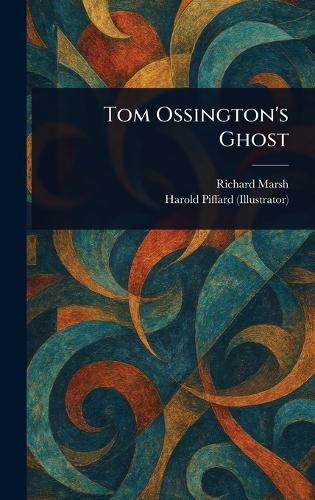Tom Ossington's Ghost