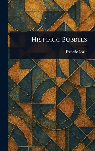Historic Bubbles