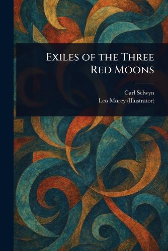 Exiles of the Three Red Moons