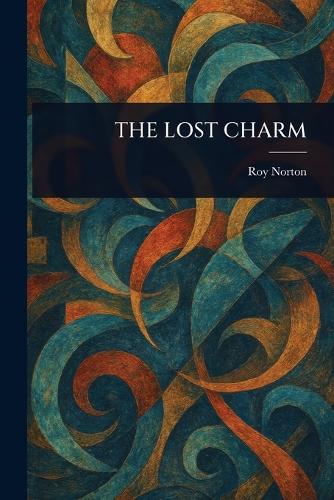 The Lost Charm