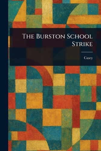 The Burston School Strike