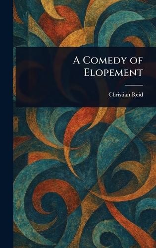 A Comedy of Elopement