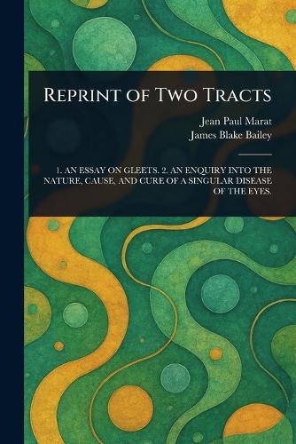 Reprint of Two Tracts
