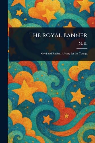 The Royal Banner