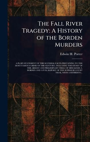 The Fall River Tragedy