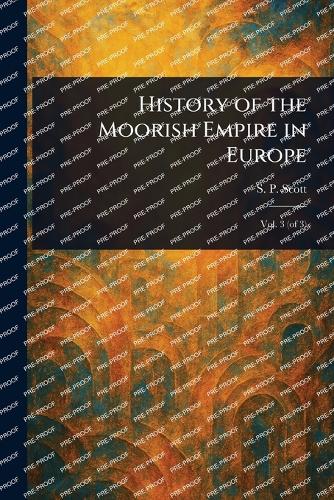 History of the Moorish Empire in Europe