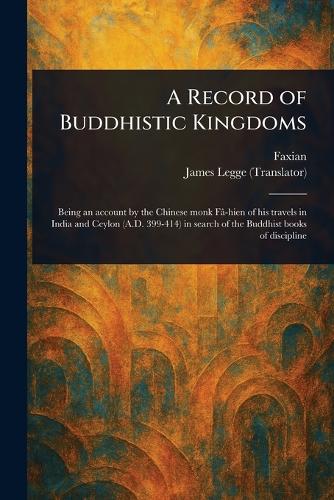 A Record of Buddhistic Kingdoms