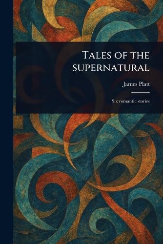 Tales of the Supernatural