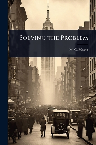 Solving the Problem