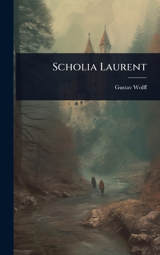 Scholia Laurent