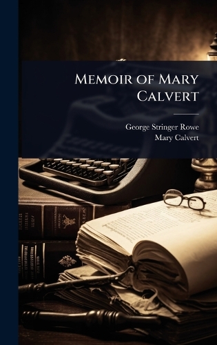 Memoir of Mary Calvert