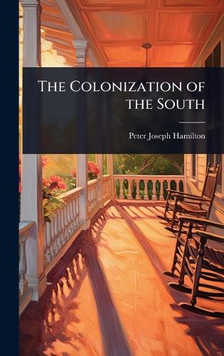 The Colonization of the South