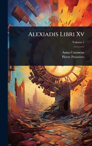 Alexiadis Libri Xv