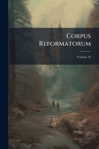 Corpus Reformatorum