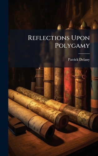 Reflections Upon Polygamy