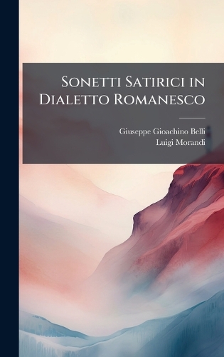 Sonetti Satirici in Dialetto Romanesco