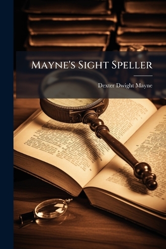 Mayne's Sight Speller
