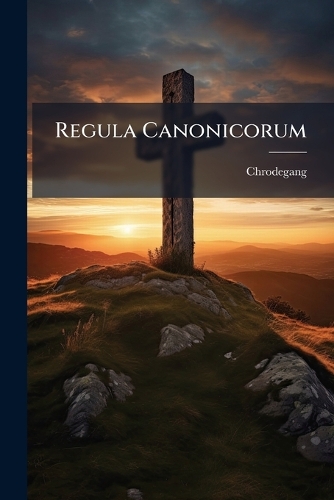 Regula Canonicorum