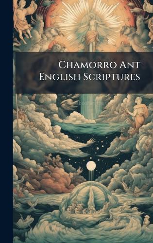 Chamorro Ant English Scriptures