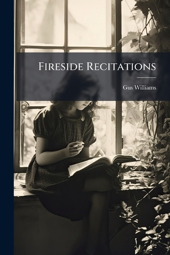 Fireside Recitations