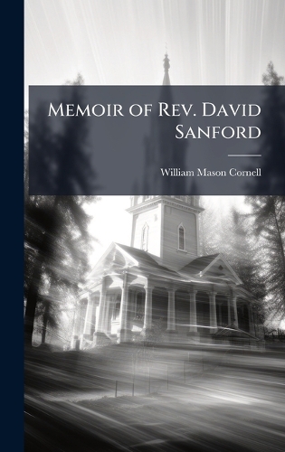 Memoir of Rev. David Sanford