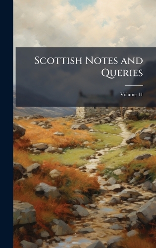 Scottish Notes and Queries