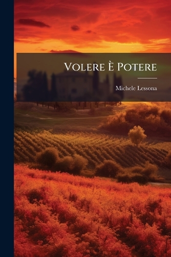 Volere Ã Potere