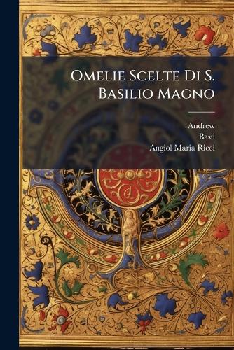 Omelie Scelte Di S. Basilio Magno