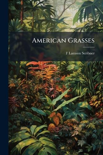 American Grasses