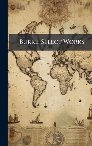 Burke, Select Works