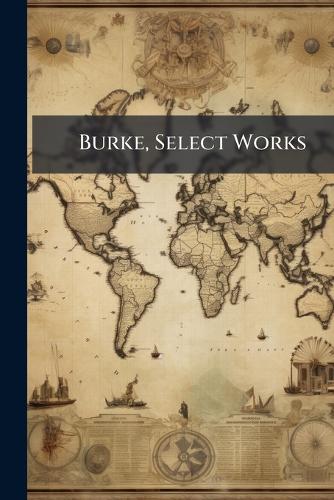 Burke, Select Works